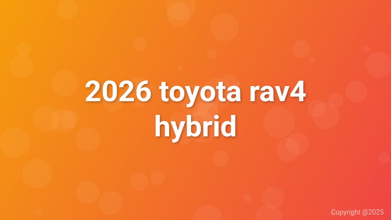 2026 toyota rav4 hybrid